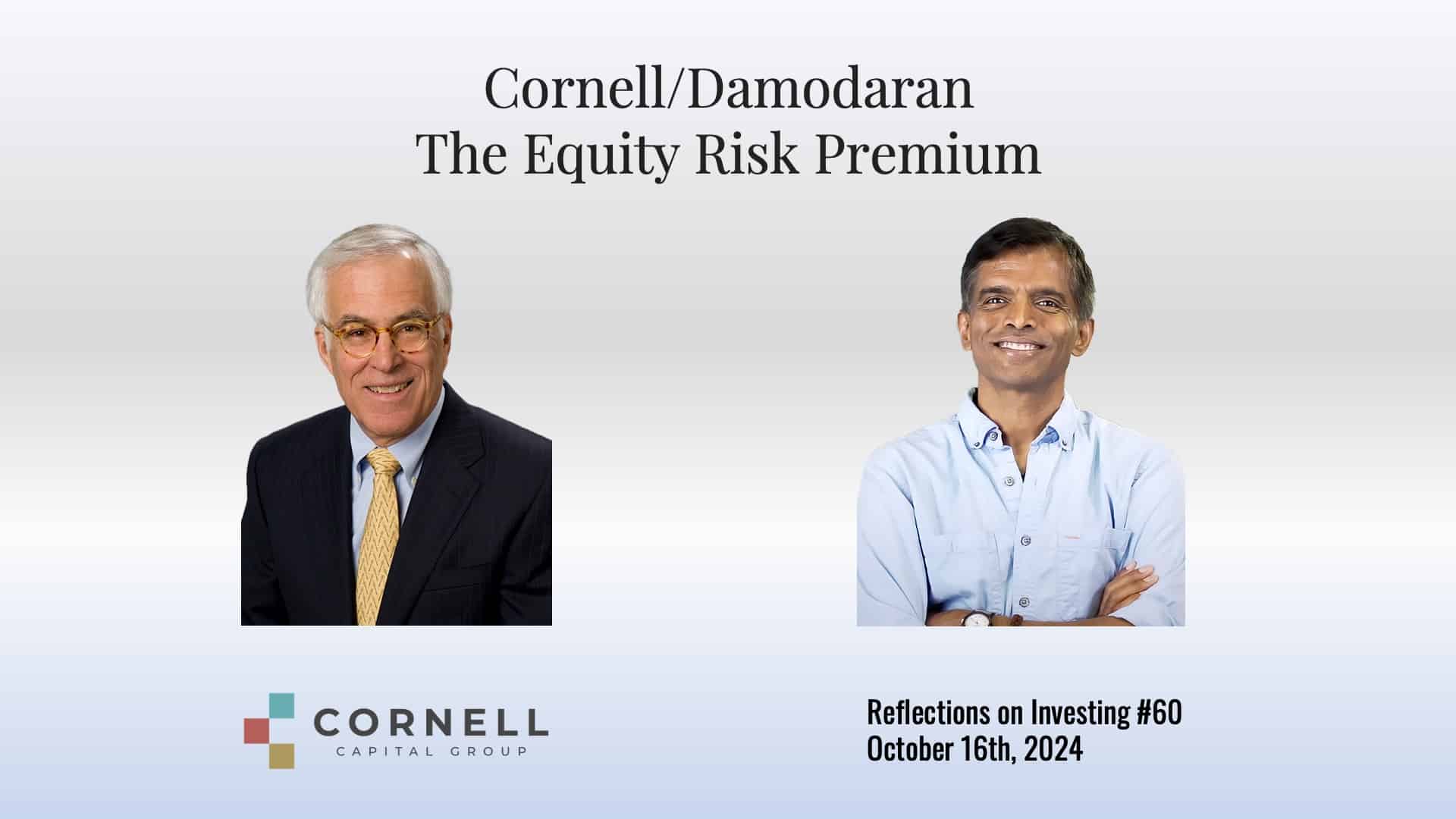 #60 Reflections on Investing : Cornell/Damodaran – The Equity Risk Premium